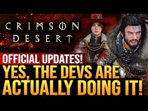 Crimson Desert - OFFICIAL UPDATES!  Yes, The Devs Are Actually Doing It...