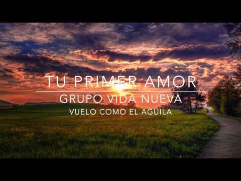 Video de Tu primer amor por Vida Nueva Música
