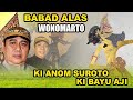 Wayang Kulit KI ANOM SUROTO & KI BAYU AJI. Lakon Babat Alas Wonomarto.