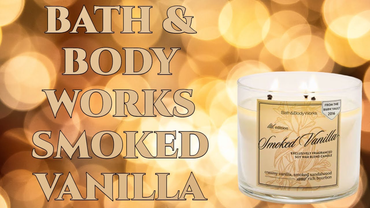 tobacco vanilla candle bath and body works Bath & Body Works Smoked Vanilla