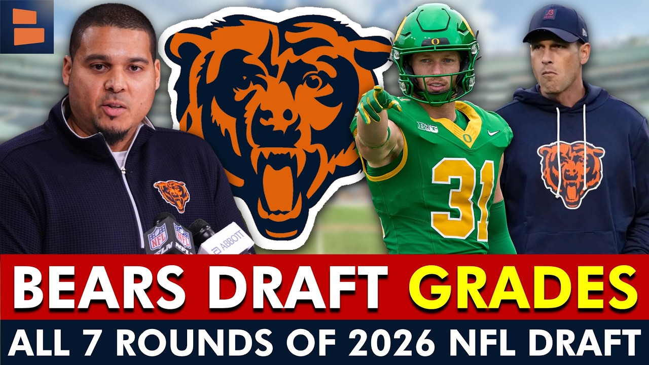 Chicago Bears Draft Grades: All 7 Rounds Of 2026 NFL Draft