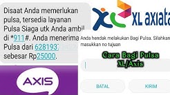 Cara Bagi Pulsa XL Axis - Durasi: 5.22. Cara Bagi Pulsa XL Axis - Durasi: 5.22.
