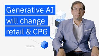 Learn About Watsonx: Generative AI for Retail and Consumer Goods Businesses