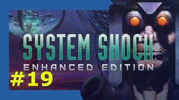 System Shock: Enhanced Edition - Part 19 [Bahasa Indonesia]
