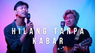 Tyok Satrio feat. Danar Widianto - Hilang Tanpa Kabar (Live Studio Session)