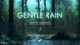 Gentle Rain Over Swamp | NO ADS | Soothing Gentle Rain Sounds For Sleeping