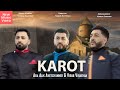 Ara Alik Avetisyanner Virab Virabyan KAROT Official Song 2023 4K PREMIERE