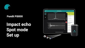 Impact echo - Spot mode: set up | Pundit PI8000