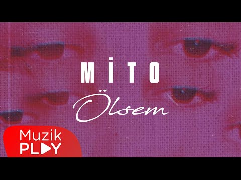 Mito - Ölsem (Official Lyric Video)