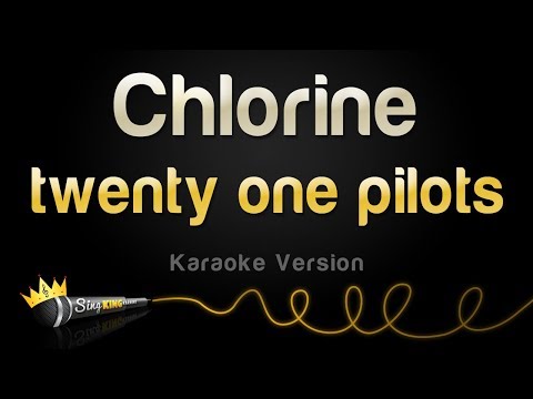 twenty one pilots - Chlorine (Karaoke Version)