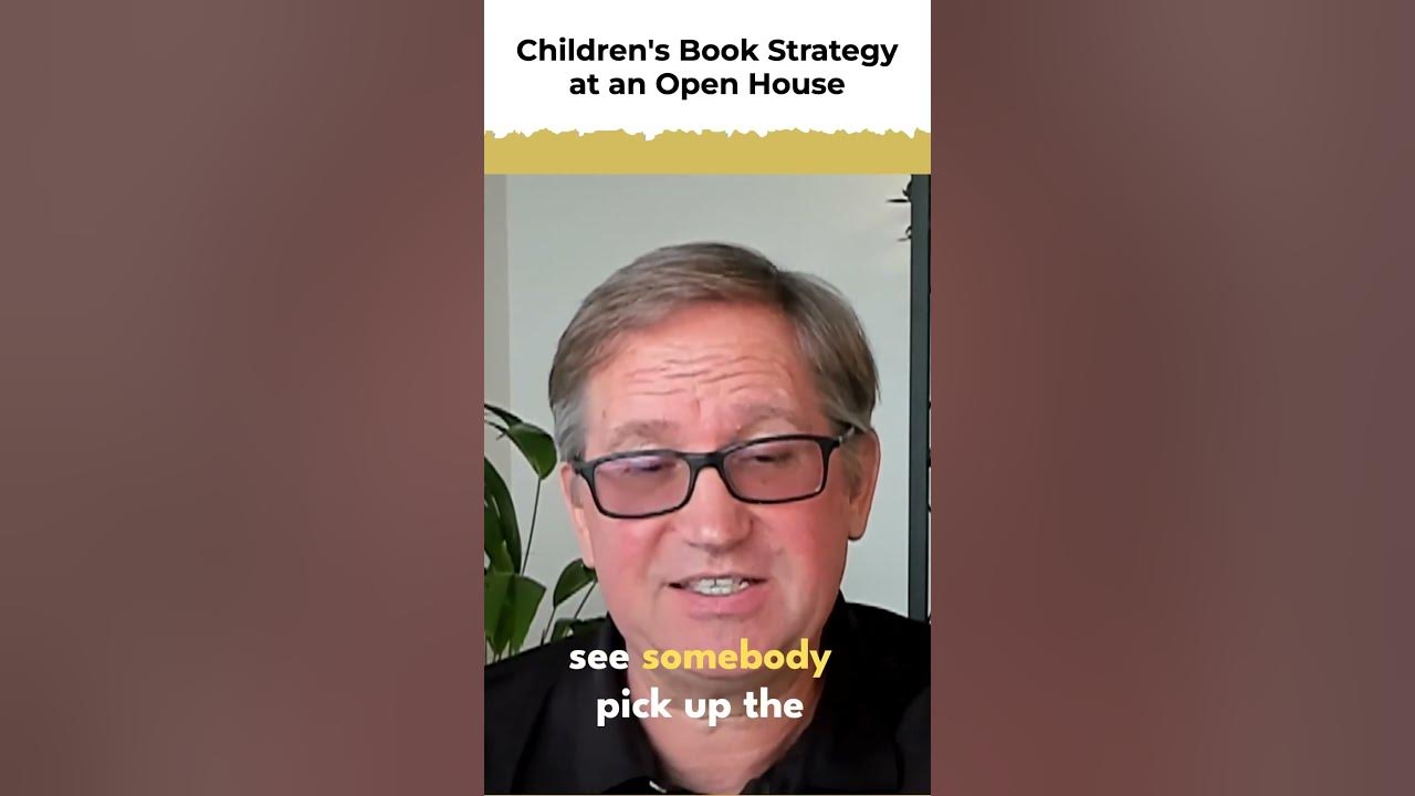 children-s-book-strategy-at-an-open-house-youtube