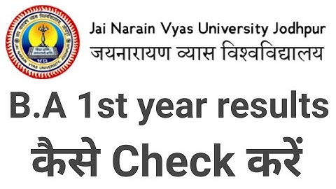 B.A 1st year results:- JNVU COLLEGE RESULTS Out, कैसे Check करें MD LLB RJ04
