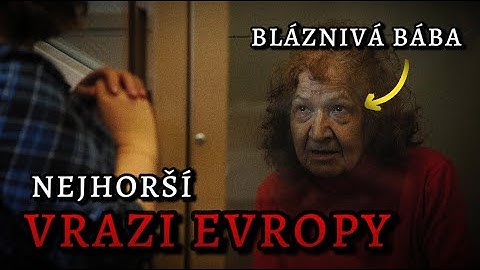 NEJHORŠÍ VRAZI EVROPY - o nich jste ještě neslyšeli