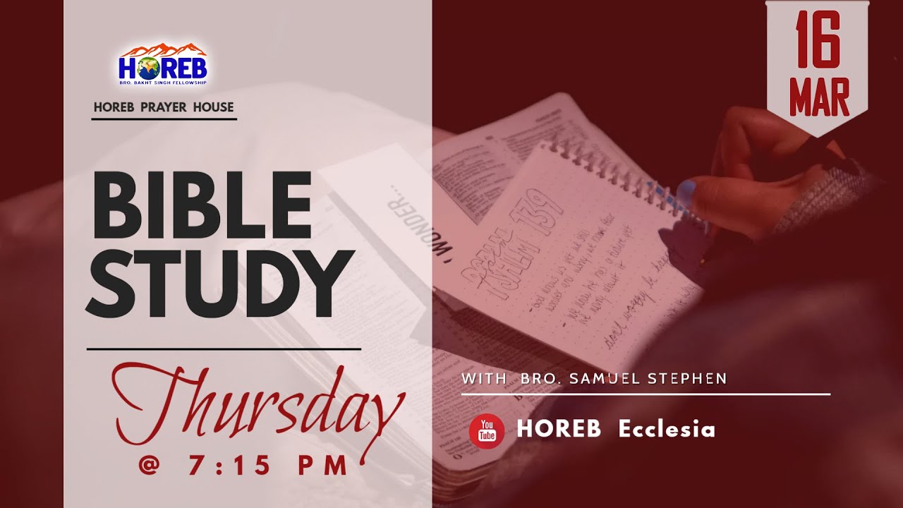 Bible Study | 16th Mar 2023 | Bro. David Jayakumar | HOREB Prayer House ...