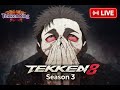 TEKKEN 8 LIVE || SEASON 3 RANKS