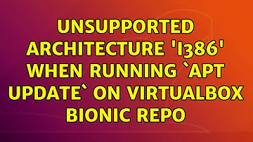 Ubuntu: Unsupported architecture 