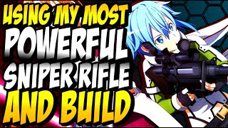 Using My Most POWERFUL SNIPER and BUILD | Sword Art Online Fatal Bullet Gameplay #SwordArtOnline