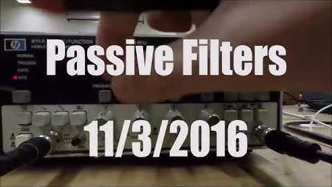 Passive Filters - Ben Heiniger and Luke O