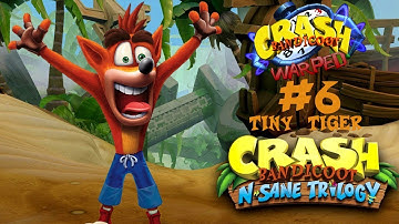 Warped - Walkthrough Part 6 - Tiny Tiger Boss Fight - Crash Bandicoot N. Sane Trilogy
