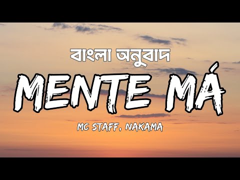 MENTE MÁ - Nakama Lyrics - (Bangla & English) Mc Staff | Frozen Wave