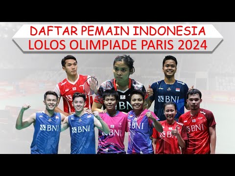 Daftar Pemain Indonesia Lolos Olimpiade Paris 2024 │