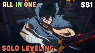 ALL IN ONE ' Tôi Thăng Cấp Một Mình  Solo Leveling ' SS1 I Tóm Tắt Anime | Teny Sempai