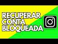 Como Recuperar Conta Do Instagram Bloqueada 🔓 | Guia Completo (2026)