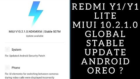 Redmi Y1 / Redmi Y1 Lite MIUI 10.2.1.0 Global Stable Update Rolling Out | Android Oreo?