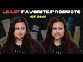 Least Favorite Products of 2021 | TophCam