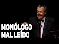 Les Luthiers -Monólogo mal leído