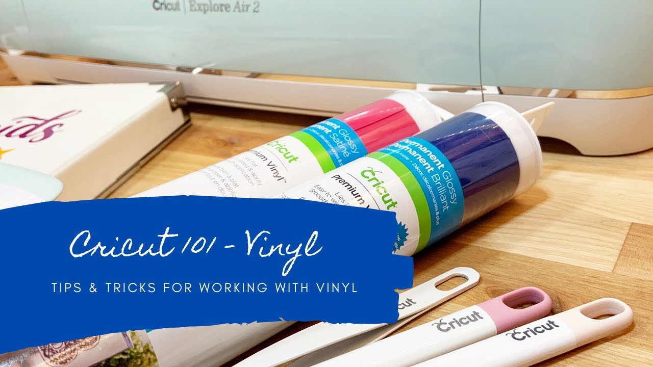 Cricut 101 Vinyl Tips For Beginners YouTube