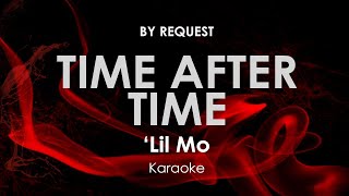 Time After Time | &#39;Lil Mo karaoke