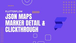 FlutterFlow | JSON Maps Marker Detail and Clickthrough screenshot 3