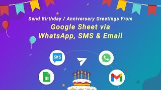 Send Automatic Birthday & Anniversary Greetings from Google Sheet via WhatsApp, SMS & Email screenshot 2