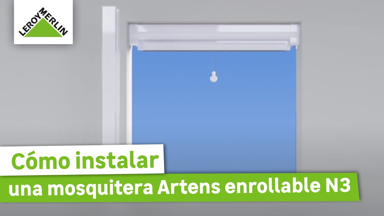 Apoyarse músico Papá Cómo instalar una mosquitera Artens enrollable N3 - LEROY MERLIN - YouTube