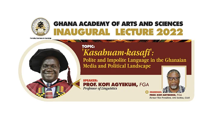 Inaugural Lecture 2022 : Prof. Kofi Agyekum, FGA