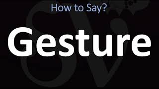 How to Pronounce Gesture? (CORRECTLY)