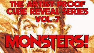 The Artist Proof Cube Reveal Vol. 7: Monsters