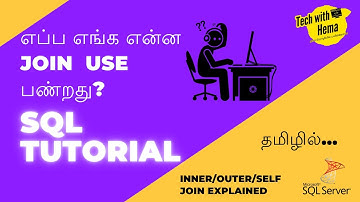 Joins in SQL | Inner join | Outer join | Self join | Sql in Tamil | Tech with Hema Tamil
