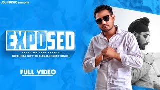 Exposed - JSJ Music | Happy Birthday @HarjaspreetSingh Bro |