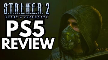 S.T.A.L.K.E.R. 2 PS5 Review – Patch 1.7, Performance, Graphics & DualSense Breakdown