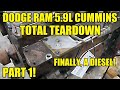 5.9L Ram Cummins Turbo Diesel Teardown Part 1! Ope, I Found A Problem Already!