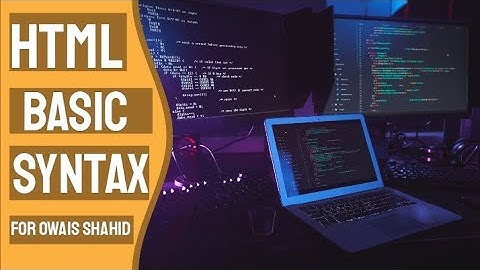 HTML 5  Basic Syntax Urdu/Hindi