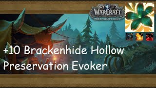 +10 Brackenhide Hollow | Preservation Evoker | Tyrannical | Volcanic | Sanguine | #175