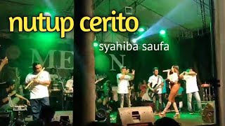 syahiba saufa-nutup cerito||melon musik live kawang Muncar