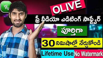 Olive Free Video Editing Software | Learn Video Editing in Telugu | Editor | Alternate Filmora 10