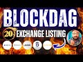 🔥 BlockDAG’s BIGGEST Update: 20 Exchange Listing, Mining, Airdrop! 🚀🚀