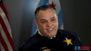 Be The Change: Chief Jose Tirado