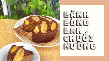 Cách làm bánh  bông lan chuối nướng thơm ngon,công thức cực kỳ đơn giản