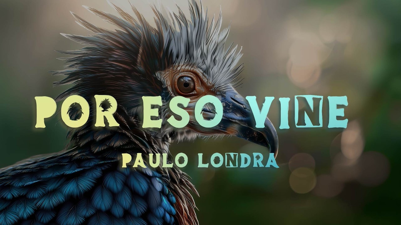 Paulo Londra - Por Eso Vine